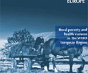 WHO/OMS : Rural poverty and health systems in the WHO European Region